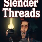 Slender Threads Official Adventure Game Artwork